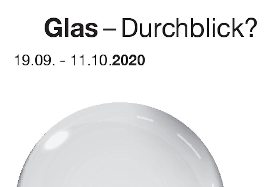 Glas - Durchblick? Einladung zur Ausstellung in Nördlingen, 2020